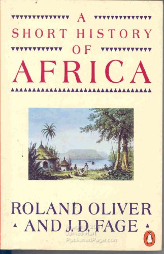 Beispielbild fr A Short History of Africa: Sixth Edition zum Verkauf von Wonder Book