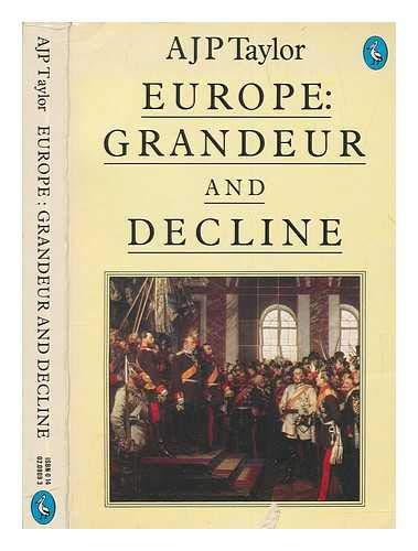 9780140136029: Europe: Grandeur And Decline