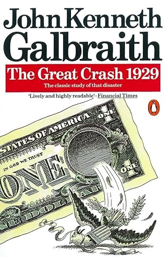 Imagen de archivo de The Great Crash 1929 (Penguin Business) a la venta por AwesomeBooks