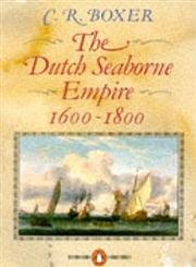 9780140136180: The Dutch Seaborne Empire 1600-1800