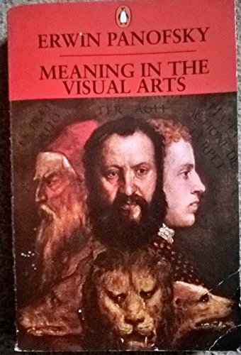 9780140136227: Meaning in the Visual Arts