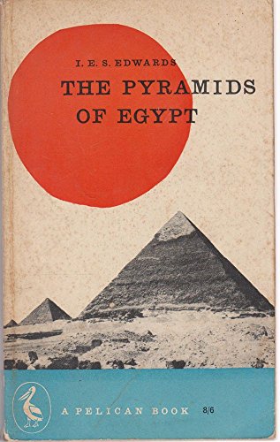 9780140136340: The Pyramids of Egypt: Revised Edition