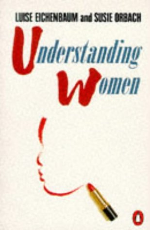 9780140136531: Understanding Women: A New Expanded Version of 'Outside in...Inside out'