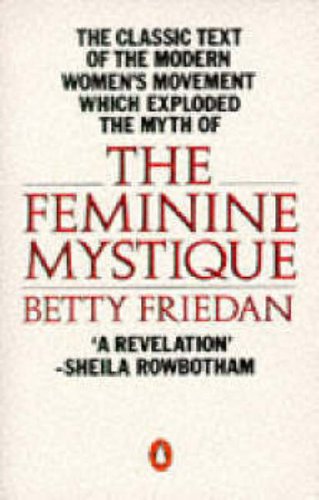 Stock image for The Feminine Mystique for sale by WorldofBooks