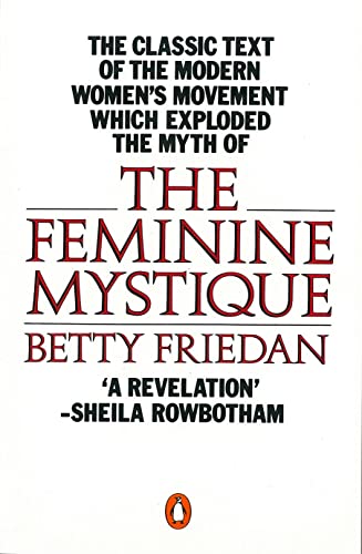 Stock image for The Feminine Mystique for sale by WorldofBooks