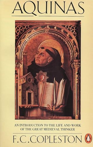 9780140136746: Aquinas: An Introduction to the Life and Work of the Great Medieval Thinker