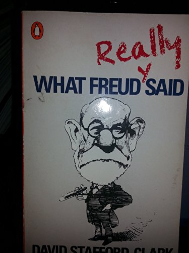 Stock image for What Freud Really Said (Penguin psychology) for sale by MusicMagpie