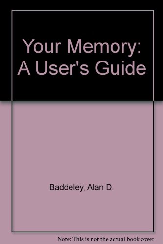 Beispielbild fr Your Memory: A Users Guide zum Verkauf von Reuseabook