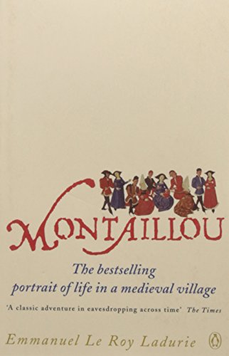 Beispielbild fr Montaillou: Cathars and Catholics in a French Village 1294-1324 zum Verkauf von WorldofBooks