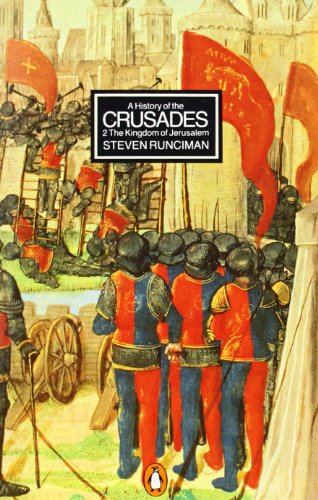 Beispielbild fr A History of the Crusades: Volume 2 - The Kingdom of Jerusalem and the Frankish East 1100-1187: The Kingdom of Jerusalem and the Frankish East 1100-1187 v. 2 zum Verkauf von WorldofBooks