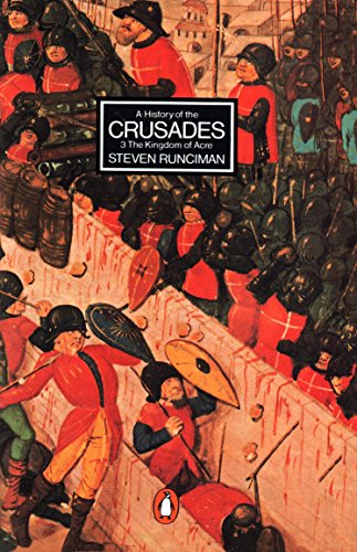 Beispielbild fr A History of the Crusades, Vol. 3: The Kingdom of Acre and the Later Crusades zum Verkauf von WorldofBooks