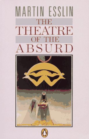 9780140137286: The Theatre of the Absurd (Penguin literary criticism)