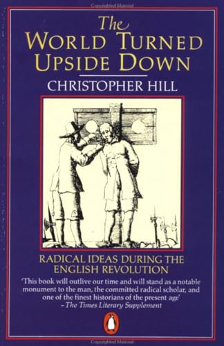 Imagen de archivo de The World Turned Upside Down: Radical Ideas During the English Revolution (Penguin History) a la venta por HPB-Diamond