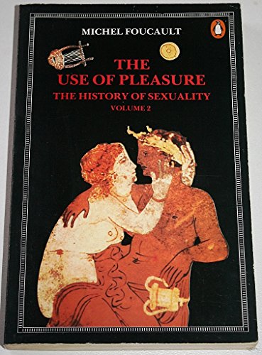 Beispielbild fr The History of Sexuality: The Use of Pleasure zum Verkauf von Ammareal