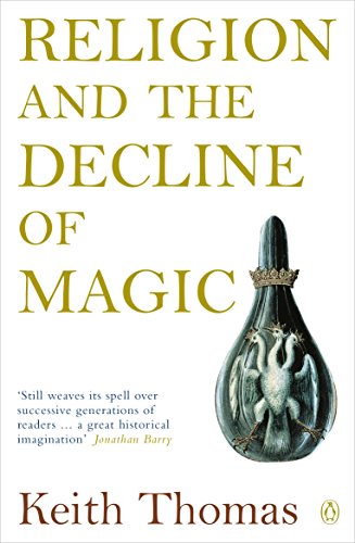 Imagen de archivo de Religion and the Decline of Magic a la venta por Blackwell's