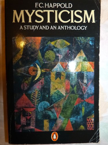 Stock image for Mysticism: A Study and an Anthology, Third Edition for sale by SecondSale