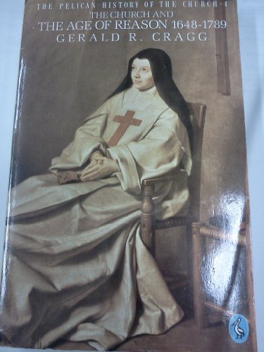 Beispielbild fr The Church and the Age of Reason, 1648-1789 zum Verkauf von ThriftBooks-Atlanta