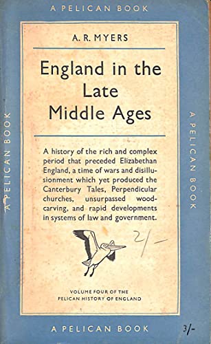 Imagen de archivo de The Pelican History of England,Vol.4: England in the Late Middle Ages (Penguin History of England) a la venta por WorldofBooks