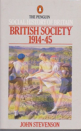 Beispielbild fr British Society 1914 To 1945 zum Verkauf von Better World Books: West