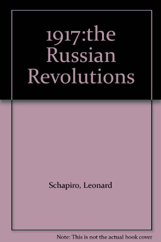 1917:the Russian Revolutions (9780140138429) by Leonard Schapiro