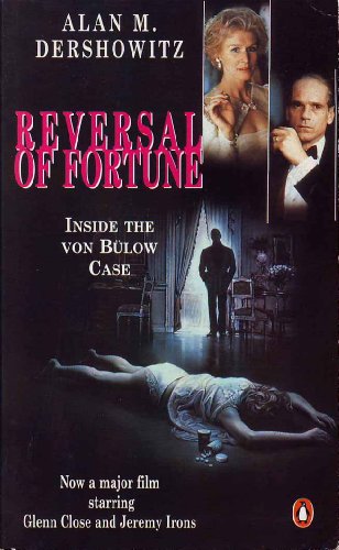 Stock image for Reversal of Fortune: Inside the Von Bulow Case for sale by WorldofBooks