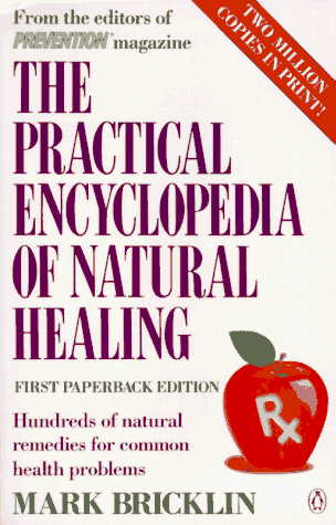 Stock image for The Practical Encyclopedia of Natural Healing for sale by Better World Books