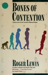 Stock image for Bones of Contention: Controversies in the Search For Human Origins (Penguin science) for sale by WorldofBooks
