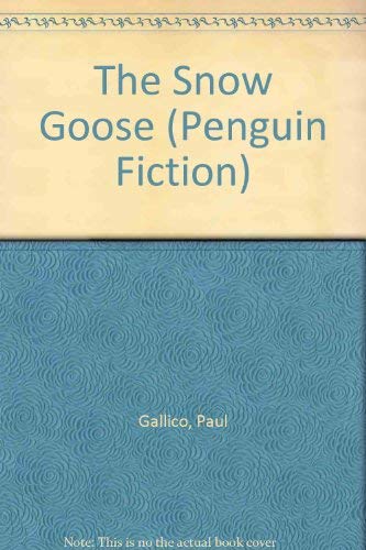 Beispielbild fr The Snow Goose (Penguin fiction) zum Verkauf von WorldofBooks