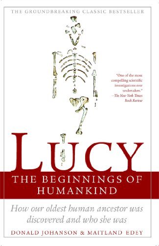 Lucy: Beginnings of Humankind (Penguin Press Science) - Johanson, Donald C., Maitland, Edey