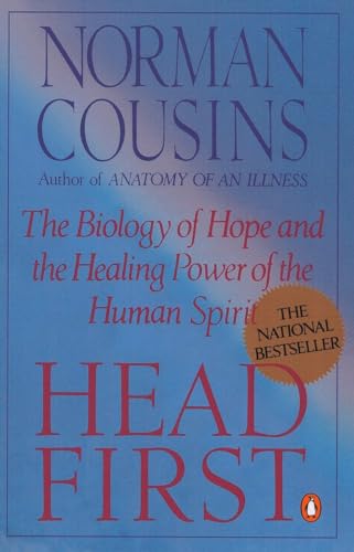 9780140139655: Head First: The Biology of Hope and the Healing Power of the Human Spirit