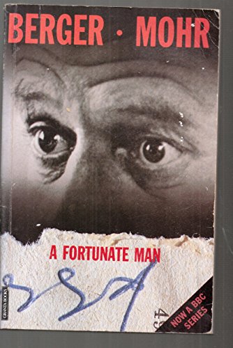 A Fortunate Man: The Story of a Country Doctor (9780140140101) by John Berger