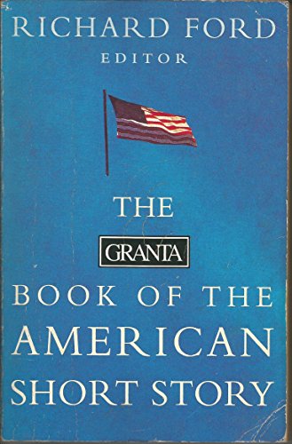 Stock image for The Granta Book of the American Short Story for sale by Wonder Book