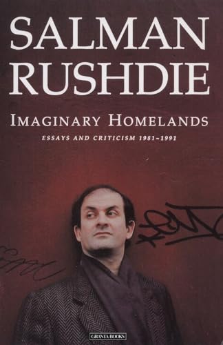Beispielbild für Imaginary Homelands: Essays & Criticism 1981 to 1991: Essays and Criticism, 1981 to 1991 zum Verkauf von medimops