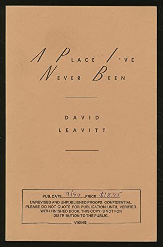 9780140143188: A Place I've Never Been; Spouse Night; my Marriage to Vengeance; Ayor; Gravity; Houses; when You Grow to Adultery; I See London, I See France; Chips is Here; Roads to Rome