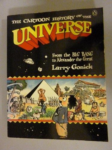 9780140143430: The Cartoon History of the Universe: From the Big Bang to Alexander the Great: v. 1