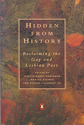 9780140143638: Hidden from History: Reclaiming the Gay And Lesbian Past