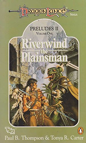 Stock image for Dragonlance Preludes II: Riverwind the Plainsman v. 1 (TSR Fantasy) for sale by Goldstone Books