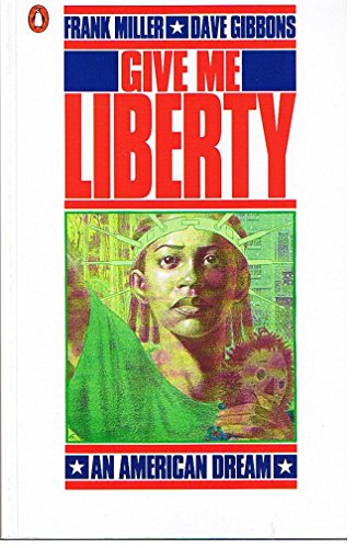 Give Me Liberty #2 Frank Miller Dave Gibbons Dark Horse Graphic Novel Sep 1990 