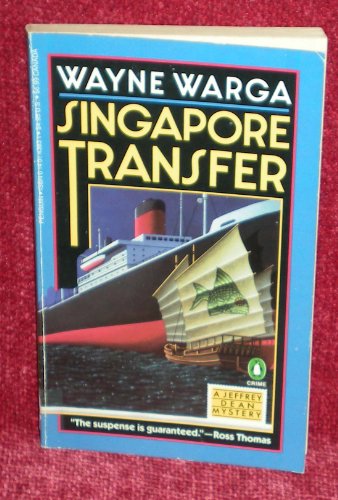 Stock image for Singapore Transfer: A Jeffrey Dean Mystery for sale by Half Price Books Inc.