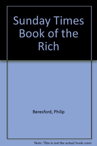 Stock image for The Sunday Times Book of the Rich for sale by AwesomeBooks