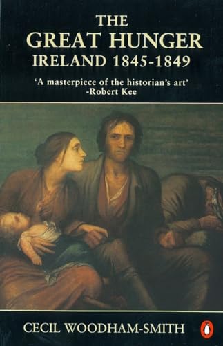 Beispielbild fr The Great Hunger: Ireland: 1845-1849 zum Verkauf von SecondSale