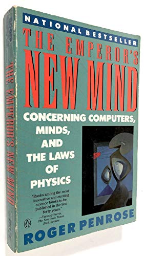 9780140145342: The Emperor's New Mind: Concerning Computers,Minds,And the Laws of Physics