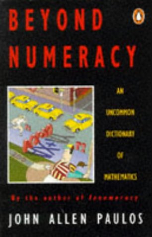 Beispielbild fr Beyond Numeracy: An Uncommon Dictionary of Mathematics (Penguin Press Science S.) zum Verkauf von WorldofBooks