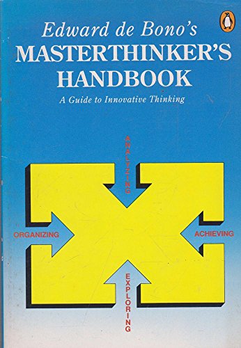 9780140145946: Edward De Bono's Masterthinker's Handbook: A Guide to Innovative Thinking