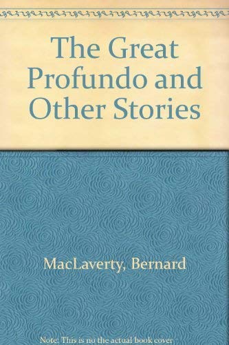 Beispielbild fr The Great Profundo And Other Stories: Words the Happy Say;the Break;the Drapery Man;More Than Just the Disease;in the Hills Above Lugano;End of . Priest;Some Surrender;Across the Street zum Verkauf von WorldofBooks