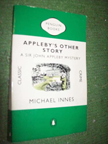 Appleby's Other Story (Classic Crime) (9780140146790) by Innes, Michael