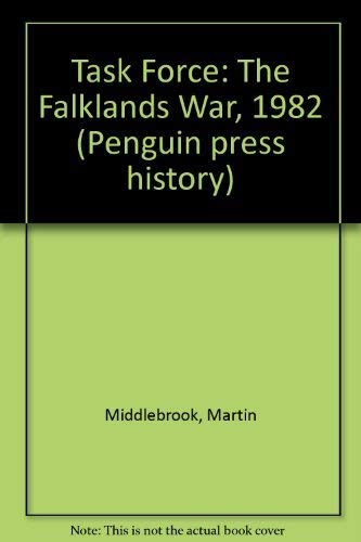 9780140147049: Task Force: The Falklands War, 1982