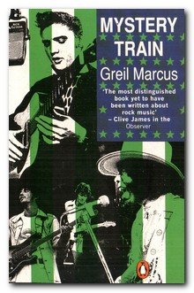 Beispielbild fr Mystery Train: Images of America in Rock 'N' Roll Music zum Verkauf von WorldofBooks