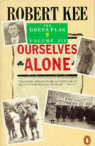 Beispielbild fr Ourselves Alone (Green Flag) zum Verkauf von SecondSale