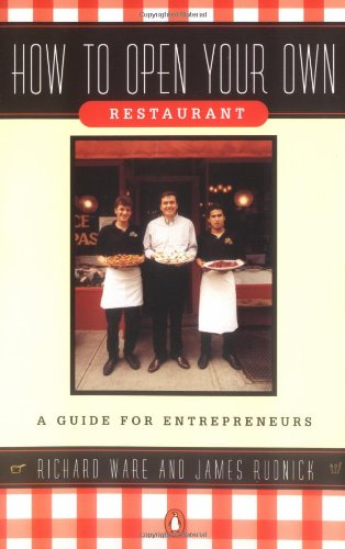 Stock image for How to Open Your Own Restaurant: A Guide for Entrepreneurs for sale by Once Upon A Time Books